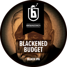 Load image into Gallery viewer, Blackened Budget
